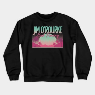 jim o'rourke bad timing Crewneck Sweatshirt